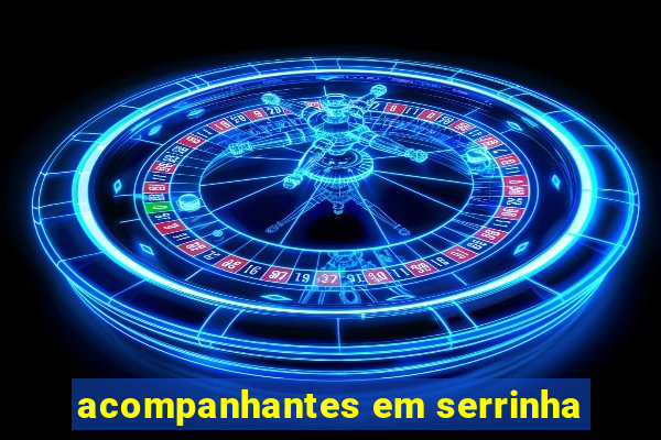 acompanhantes em serrinha